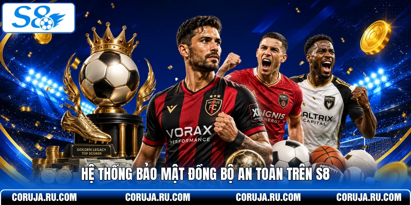 Hệ thống bảo mật đồng bộ an toàn trên S8